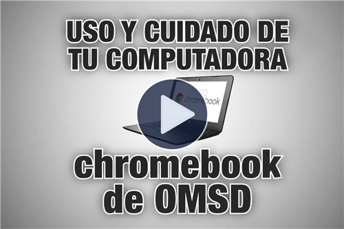 Uso Y Cuidado De Tu Computadora Chromebook de OMSD